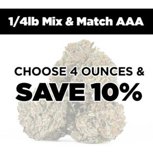 1/4lb Mix and Match AAA